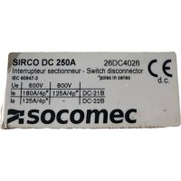 SOCOMEC Sirco DC 250A Lasttrennschalter Trennschalter