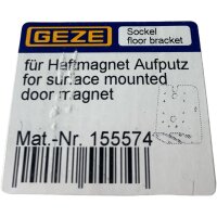 GEZE Sockel für Haftmagnet Aufputz 155574